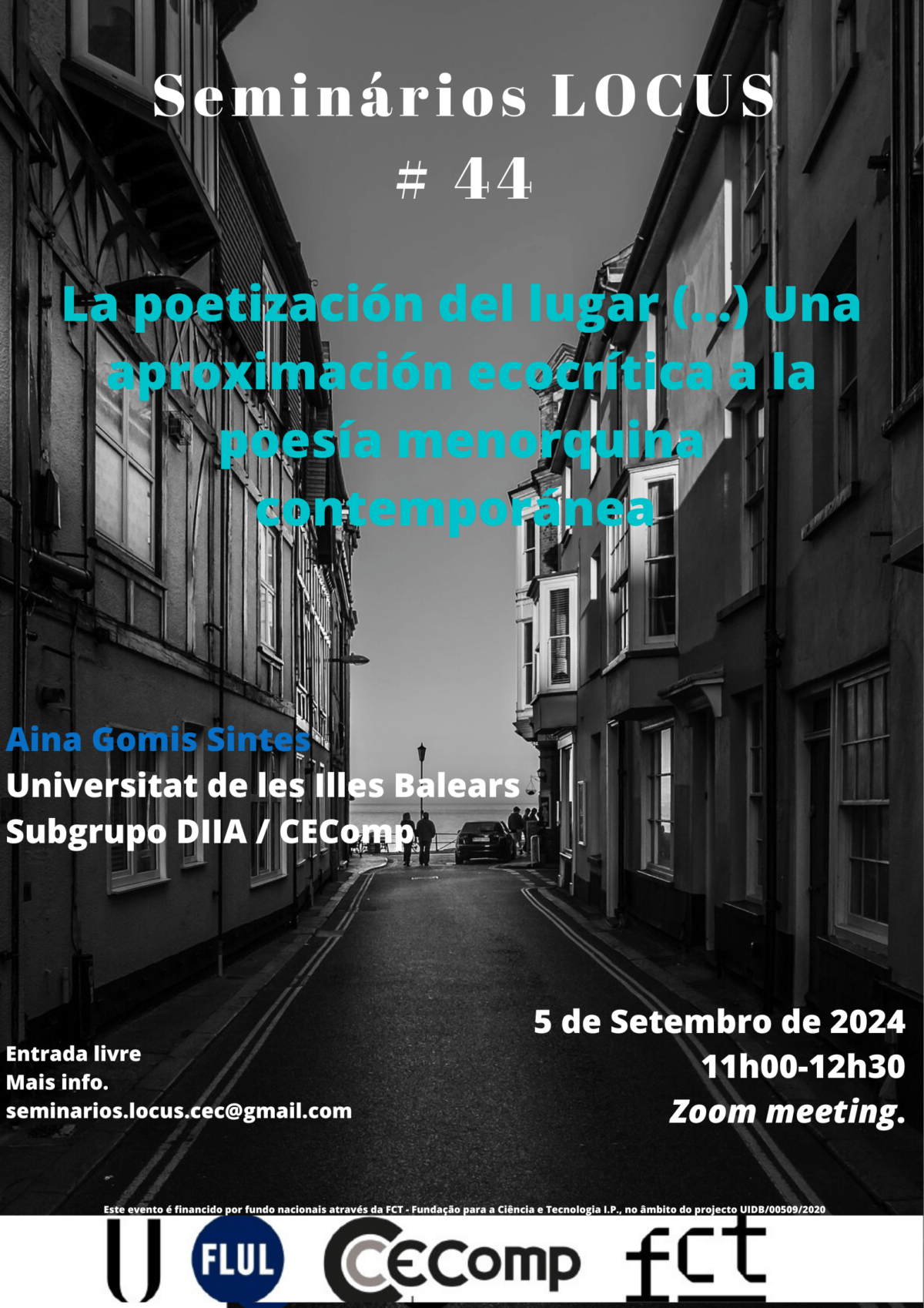 Participació al cicle de seminaris del grup LOCUS (Centro de Estudos Comparatistas, Universidade de Lisboa) 